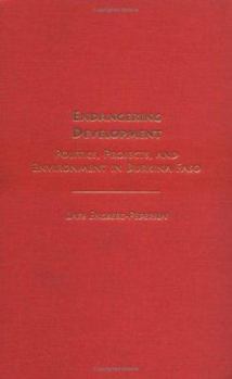 Hardcover Endangering Development: Politics, Projects, and Environment in Burkina Faso Book