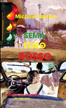 Paperback Semaforo Rosso [Italian] Book