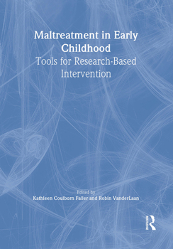 Paperback Maltreatment in Early Childhood: Tools for Research-Based Intervention Book