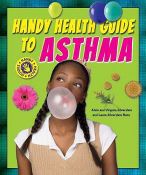 Handy Health Guide to Asthma - Book  of the Handy Health Guides