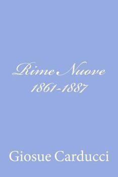 Paperback Rime Nuove 1861-1887 [Italian] Book