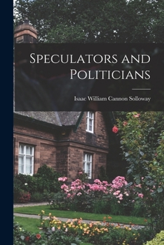 Paperback Speculators and Politicians Book