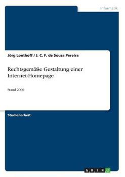 Paperback Rechtsgemäße Gestaltung einer Internet-Homepage: Stand 2000 [German] Book