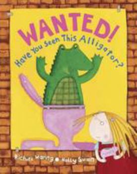 Paperback Wanted! Have You Seen This Alligator Book