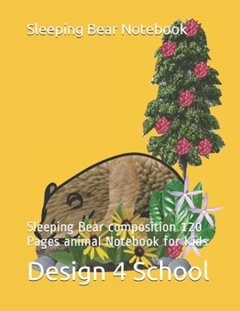 Paperback Sleeping Bear Notebook: Sleeping Bear composition 120 Pages animal Notebook for Kids Book