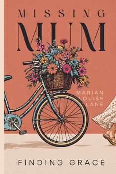 Paperback Missing Mum Finding Grace Book