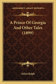Paperback A Prince Of Georgia And Other Tales (1899) Book