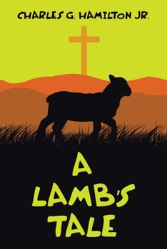 Paperback A Lamb's Tale Book