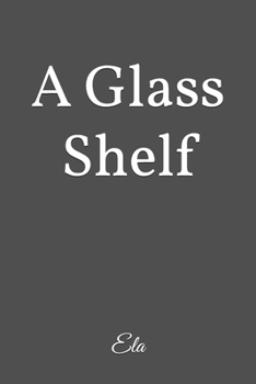 A Glass Shelf