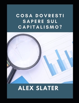 Paperback Cosa dovresti sapere sul capitalismo? [Italian] Book