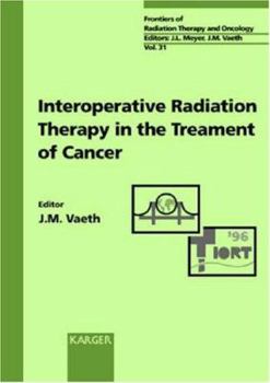 Hardcover Intraoperative Radiation Therapy in the Treatment of Cancer Book