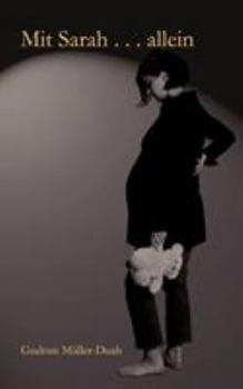 Mit Sarah ... allein