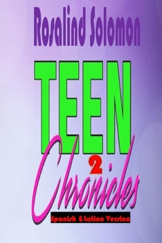 Paperback Teen Chronicles 2 Spanish &Latino Version Book