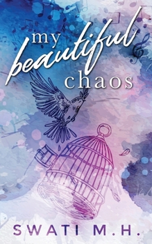 Paperback My Beautiful Chaos: A Fake Relationship, Second Chance Romance Book