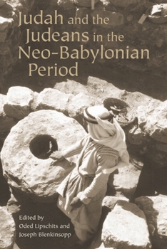 Hardcover Judah and the Judeans in the Neo-Babylonian Period Book