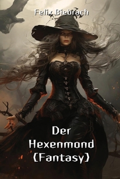 Paperback Der Hexenmond (Fantasy) [German] Book