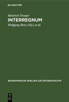 Hardcover Interregnum: Tagebuch Des Generalsekretärs Des Länderrats Der Bizone 1947-1949 [German] Book