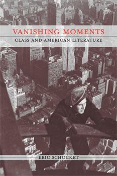 Paperback Vanishing Moments: Class and American Literature Book
