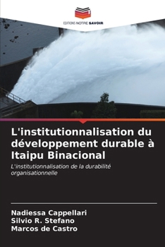 Paperback L'institutionnalisation du développement durable à Itaipu Binacional [French] Book