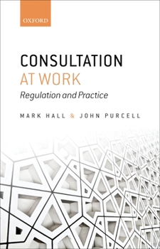 Hardcover Consultation at Work: Regulation and Practice Book