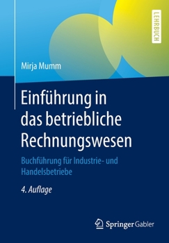 Paperback Einführung in Das Betriebliche Rechnungswesen: Buchführung Für Industrie- Und Handelsbetriebe [German] Book