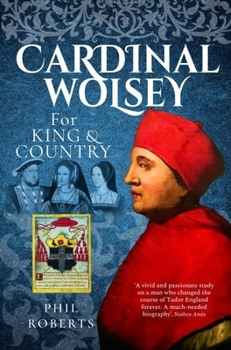 Paperback Cardinal Wolsey: For King and Country Book