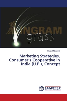 Paperback Marketing Strategies, Consumer's Cooperative in India (U.P.), Concept Book