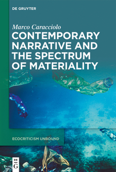 Hardcover Contemporary Narrative and the Spectrum of Materiality Book