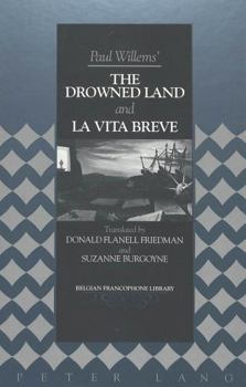 Hardcover The Drowned Land «And» La Vita Breve: Translated by Donald Flanell Friedman and Suzanne Burgoyne Book