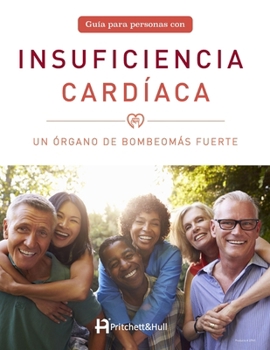 Paperback Insuficiencia Cardíaca: : Un Órg Ano de Bombeomás Fuerte [Spanish] Book