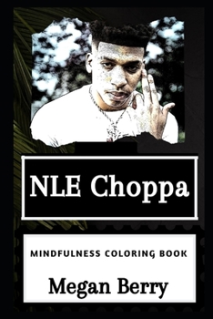 Paperback NLE Choppa Mindfulness Coloring Book