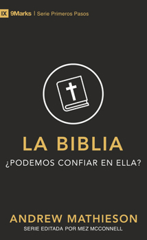 Paperback La Biblia: ¿Podemos Confiar En Ella? [Spanish] Book