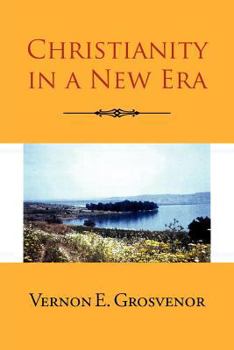 Paperback Christianity in a New Era Book