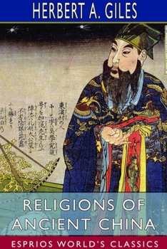 Paperback Religions of Ancient China (Esprios Classics) Book