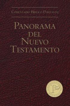 Panorama del Nuevo Testamento: Survey of the New Testament (Everyman's Bible Commentary) - Book  of the Everyman's Bible Commentary