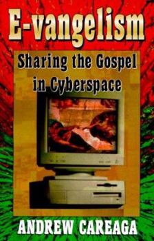 Paperback E-vangelism: Sharing the Gospel in Cyberspace Book