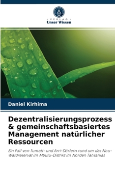 Paperback Dezentralisierungsprozess & gemeinschaftsbasiertes Management natürlicher Ressourcen [German] Book