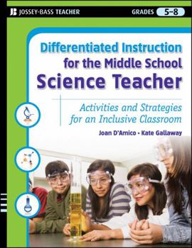 Paperback Differentiated Instruction for the Middle School Science Teacher: Activities and Strategies for an Inclusive Classroom Book