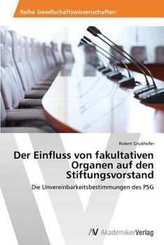 Paperback Der Einfluss von fakultativen Organen auf den Stiftungsvorstand [German] Book