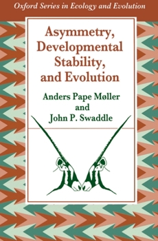 Paperback Asymmetry, Developmental Stability, and Evolution Book
