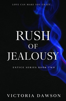 Rush of Jealousy