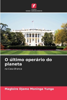 Paperback O último operário do planeta (Portuguese Edition) [Portuguese] Book