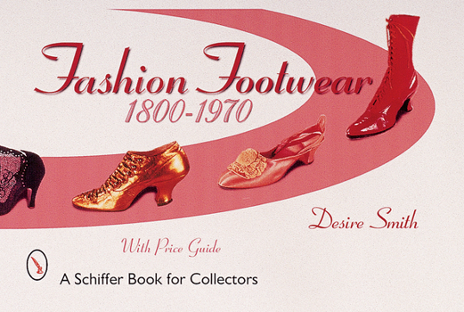 Paperback Fashion Footwear: 1800-1970: 1800-1970 Book