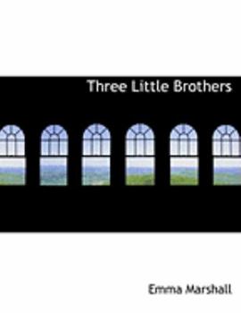 Paperback Three Little Brothers [Large Print] Book