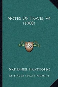 Paperback Notes Of Travel V4 (1900) Book