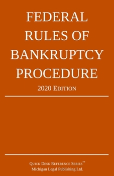 Paperback Federal Rules of Bankruptcy Procedure; 2020 Edition: With Statutory Supplement Book