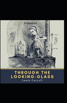 Paperback Through the Looking Glass Illustrated Book