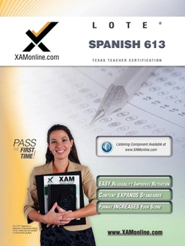Paperback TExES Languages Other Than English (Lote) - Spanish 613 Teacher Certification Test Prep Study Guide Book