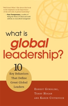 Paperback What Is Global Leadership?: 10 Key Behaviors That Define Great Global Leaders Book