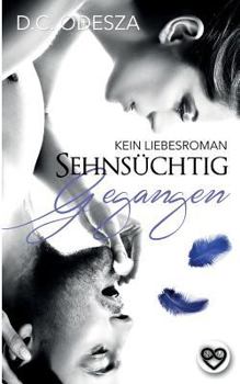 Gegangen - Book #6 of the Sehnsüchtig